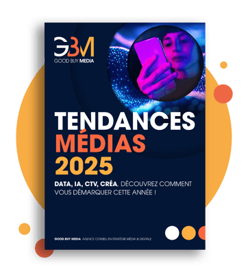 Livre blanc TENDANCES MEDIAS 2025 GOOD BUY MEDIA